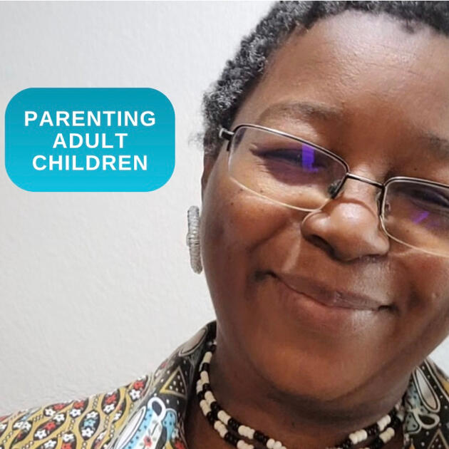 Smiling Black person next to the words Parenting Adult Children